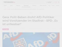 Bild zum Artikel: Gera: Polit-Beben droht! AfD-Politiker wird Vorsitzender im Stadtrat – SPD: „Es ist unfassbar!“