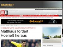 Bild zum Artikel: 10 000-Euro-Wette - Matthäus fordert Hoeneß heraus