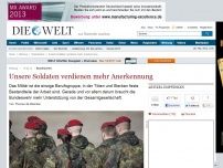 Bild zum Artikel: Bundeswehr: Unsere Soldaten verdienen mehr Anerkennung
