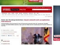 Bild zum Artikel: Rede des Bundespräsidenten: Gauck wünscht sich europäischen Patriotismus