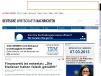 Bild zum Artikel: Finanzwelt ist entsetzt: „Die Italiener haben falsch gewählt“