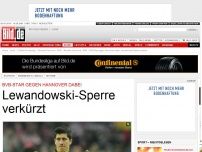 Bild zum Artikel: Gegen Hannover dabei - Sperre von BVB-Star Lewandowski verkürzt