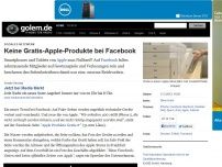 Bild zum Artikel: Soziales Netzwerk: Keine Gratis-Apple-Produkte bei Facebook