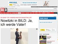 Bild zum Artikel: Basketball-Star Nowitzki - Ja, ich werde Vater!