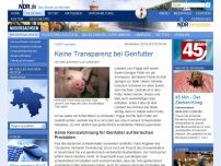 Bild zum Artikel: Keine Transparenz bei Genfutter