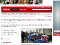 Bild zum Artikel: Verhandlung in Washington: Homo-Ehe vor dem höchsten Gericht