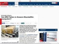 Bild zum Artikel: Einstweilige Verfügung - Hat ARD Fakten in Amazon-Skandalfilm manipuliert?