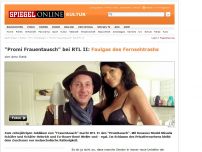 Bild zum Artikel: 'Promi Frauentausch' bei RTL II: Faulgas des Fernsehtrashs