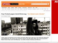 Bild zum Artikel: Pop-Protest gegen Gentrifizierung: 'Du tötest mein Viertel'