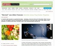 Bild zum Artikel: 'Normal' von Allen Frances: Beichte eines Psychiater-Papstes