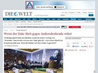 Bild zum Artikel: 'Strenge Stausberg': Wenn der linke Mob gegen Andersdenkende wütet