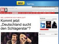 Bild zum Artikel: DSDS läuft schlecht - Kommt jetzt „Deutschland sucht den Schlagerstar“?