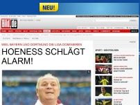 Bild zum Artikel: Liga zu langweilig? - Uli Hoeneß schlägt Alarm