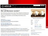 Bild zum Artikel: Jetzt bewerben: Wer will Marsianer werden?