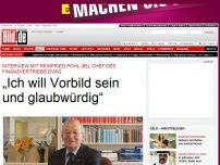 Bild zum Artikel: DVAG-Chef Pohl (85) - „Ich will Vorbild sein und glaubwürdig“