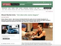 Bild zum Artikel: Mixed Martial Arts: 'Ich überrolle meine Gegner'