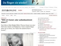 Bild zum Artikel: Björn Ulvaeus: 
			  'Will ich fremd- oder selbstbestimmt leben?'