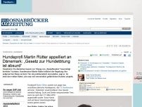 Bild zum Artikel: Hundeprofi Martin Rütter appelliert an Dänemark: „Gesetz zur Hundetötung ist absurd“