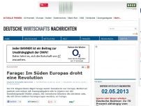 Bild zum Artikel: Farage: Im Süden Europas droht eine Revolution