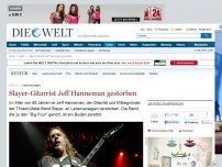 Bild zum Artikel: Leberversagen: Slayer-Gitarrist Jeff Hanneman gestorben