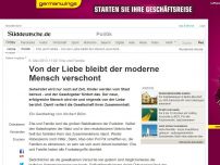 Bild zum Artikel: Ehe und Familie: Von der Liebe bleibt der moderne Mensch verschont