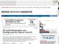 Bild zum Artikel: EU setzt Masterplan um: Enteignung der Sparer kommt