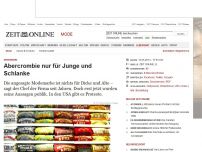 Bild zum Artikel: Modemarke: 
			  Abercrombie nur für Junge und Schlanke