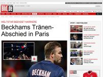 Bild zum Artikel: Karriere-Ende - Beckhams Tränen- Abschied in Paris