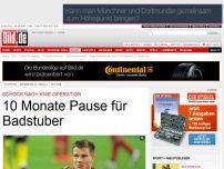 Bild zum Artikel: Knie-Operation - 10 Monate Pause für Badstuber