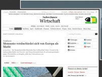 Bild zum Artikel: Monsanto verabschiedet sich von Europa als Markt für Genpflanzen