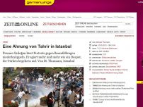 Bild zum Artikel: Türkei: 
			  Eine Ahnung von Tahrir in Istanbul