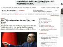 Bild zum Artikel: Proteste: 
			  Die Türken brauchen keinen Übervater mehr