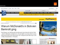Bild zum Artikel: Keine Kundschaft: Warum McDonald's in Bolivien Bankrott ging