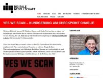 Bild zum Artikel: YES WE SCAN – Kundgebung am Checkpoint Charlie