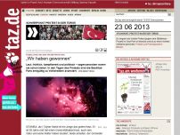 Bild zum Artikel: Fußballfans bei den Taksim-Protesten: „Wir haben gewonnen“