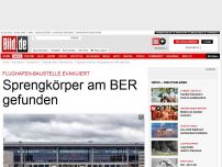 Bild zum Artikel: Flughafen evakuiert - Sprengkörper am BER gefunden