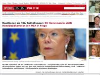 Bild zum Artikel: Reaktionen zu NSA-Enthüllungen: EU-Kommissarin stellt Handelsabkommen mit USA in Frage