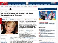 Bild zum Artikel: Michelle Williams - Michelle Williams will Kontakt mit Heath Ledgers Geist aufnehmen