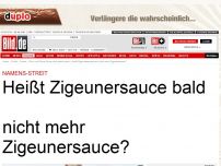 Bild zum Artikel: Namensstreit - Zigeunersauce bald nicht mehr Zigeunersauce?