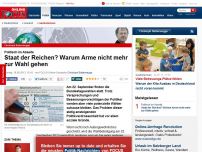 Bild zum Artikel: Politisch im Abseits - Staat der Reichen? Warum Arme nicht mehr zur Wahl gehen