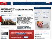 Bild zum Artikel: Drastisch sinkende Bewerberzahlen - CDU-Vorstand erwägt Wiedereinführung der Wehrpflicht