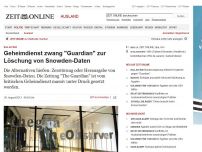 Bild zum Artikel: Snowden-Veröffentlichung: 
			  Geheimdienst zwang 'Guardian' zur Löschung von Snowden-Daten