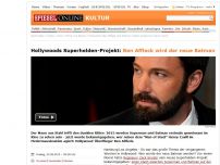 Bild zum Artikel: Hollywoods Superhelden-Projekt: Ben Affleck wird der neue Batman