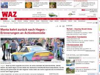 Bild zum Artikel: Manta kehrt zurück nach Hagen - Erinnerungen an Actionkomödie