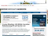 Bild zum Artikel: Cruise Missiles: US-Militär bereitet Raketenangriff auf Syrien vor