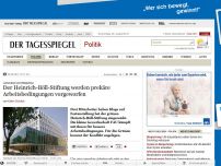 Bild zum Artikel: Der Heinrich-Böll-Stiftung werden prekäre Arbeitsbedingungen vorgeworfen