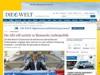 Bild zum Artikel: Positionspapier: Die AfD will zurück zu Bismarcks Außenpolitik