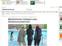Bild zum Artikel: Grundsatzurteil zur Religionsfreiheit: Musliminnen müssen zum Schwimmunterricht