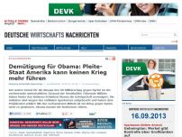 Bild zum Artikel: Demütigung für Obama: Pleite-Staat Amerika kann keinen Krieg mehr führen