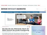 Bild zum Artikel: Die Stunde der Wahrheit: Nach der Wahl kommt die große Enteignung